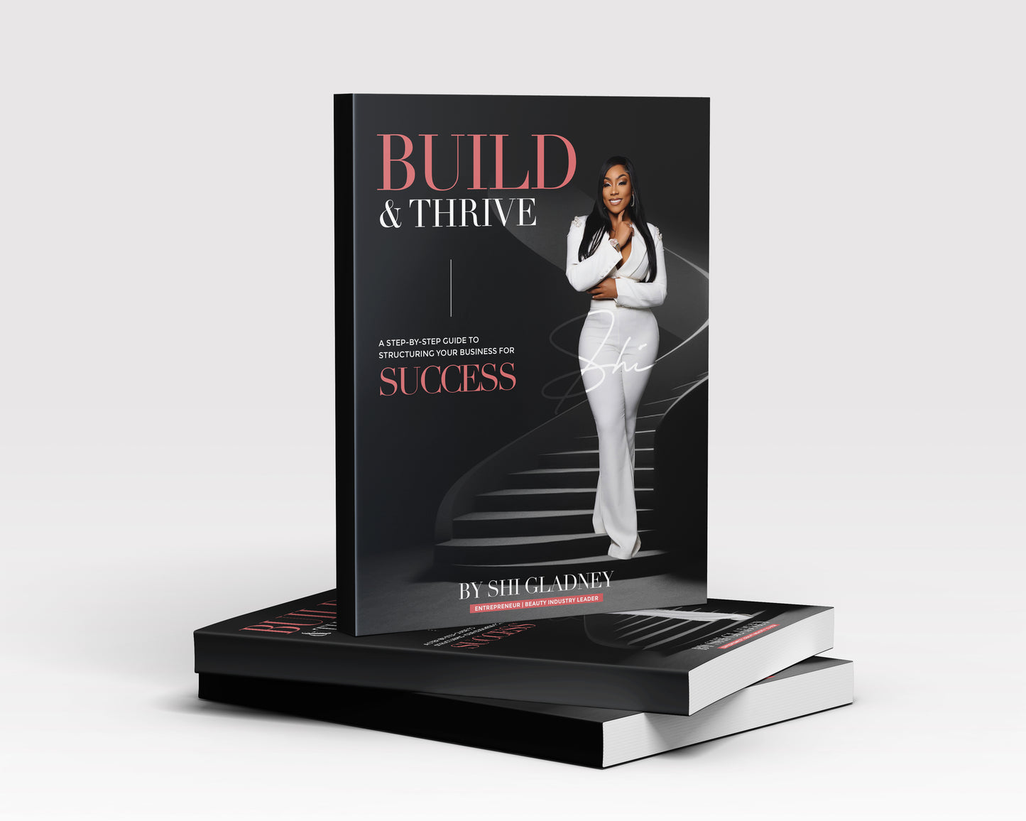 Build & Thrive A Step-by-Step Guide to Structuring Your Business for Success